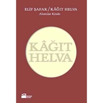 KAĞIT HELVA - ELIF ŞAFAK
