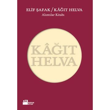 KAĞIT HELVA - ELIF ŞAFAK