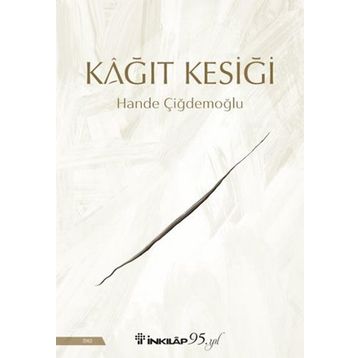 Kağıt Kesiği - Hande Çiğdemoğlu