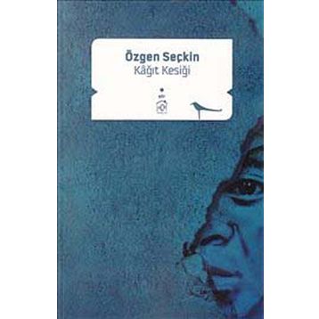 KAĞIT KESIĞI - ÖZGEN SEÇKİN