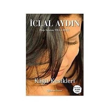 KAĞIT KESIKLERI - İCLAL AYDIN