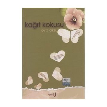 Kağıt Kokusu - Oya Aksu