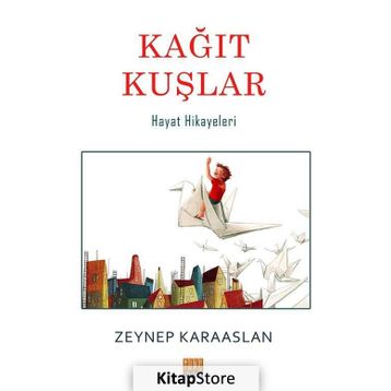 Kağıt Kuşlar - Zeynep Karaaslan