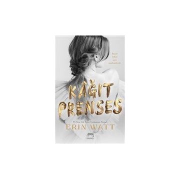 Kağıt Prenses - Erin Watt