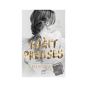 Kağıt Prenses - Erin Watt