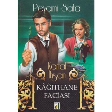 KAĞITHANE FACIASI - PEYAMI SAFA