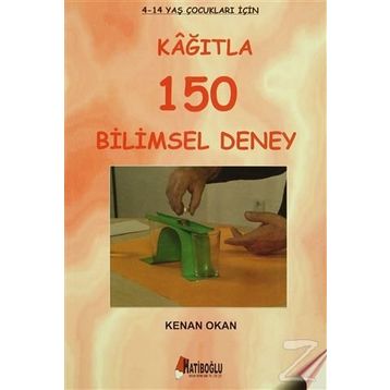 Kağıtla 150 Bilimsel Deney - Kenan Okan