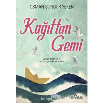 Kağıttan Gemi - Osman Sungur Yeken