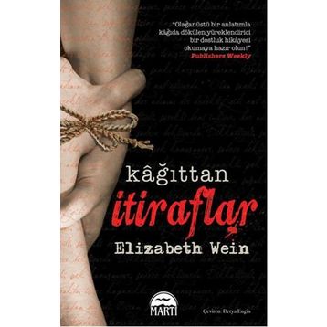 KAĞITTAN İTIRAFLAR - ELIZABETH WEIN