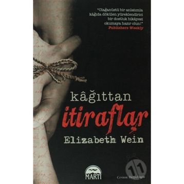 KAĞITTAN İTIRAFLAR - ELIZABETH WEIN