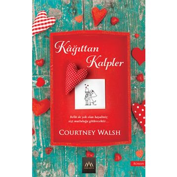 Kağıttan Kalpler - Courtney Walsh