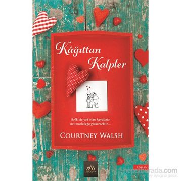 Kağıttan Kalpler - Courtney Walsh
