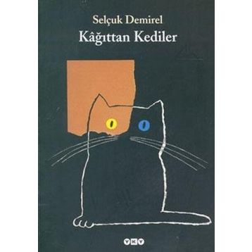 KAĞITTAN KEDILER - SELÇUK DEMIREL