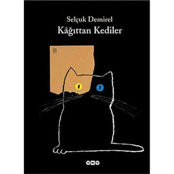 KAĞITTAN KEDILER - SELÇUK DEMIREL