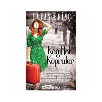 KAĞITTAN KÖPRÜLER - ELVAN EBINÇ