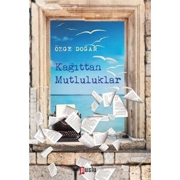Kağıttan Mutluluklar - Özge Doğar