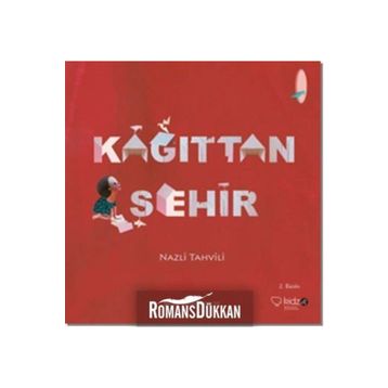 Kağıttan şehir - Nazlı Tahvili
