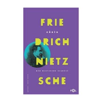 Kahin - Friedrich Nietzsche