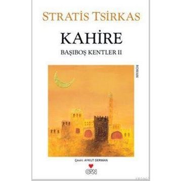 Kahire Başıboş Kentler 2 - Stratis Tsirkas