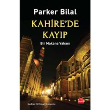 Kahire’de Kayıp - Parker Bilal