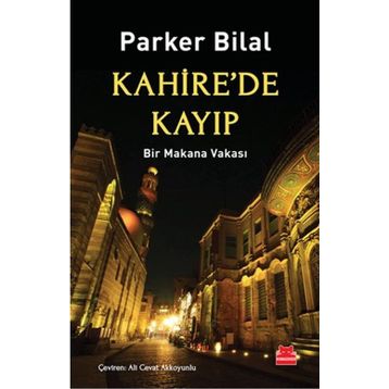 Kahire’de Kayıp - Parker Bilal