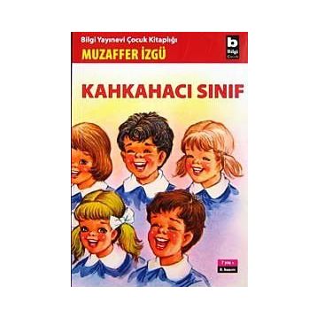 KAHKAHACI SINIF - MUZAFFER İZGU