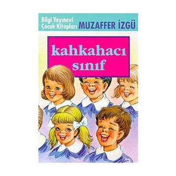 KAHKAHACI SINIF - MUZAFFER İZGU