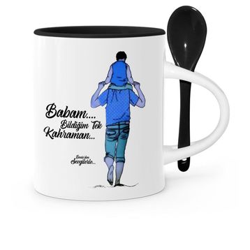 Kahraman Babam Tasarımlı Kupa Bardak