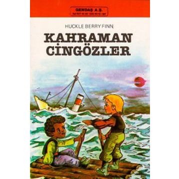 Kahraman Cingözler Huckleberry Finn - Mark Twain