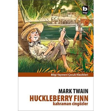 Kahraman Cingözler Huckleberry Finn - Mark Twain
