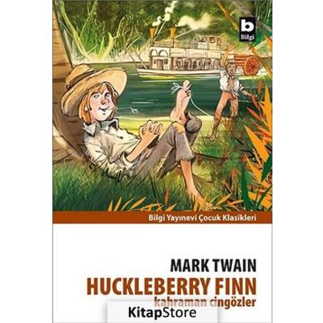 Kahraman Cingözler Huckleberry Finn - Mark Twain