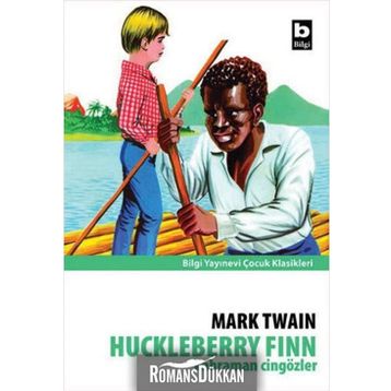 Kahraman Cingözler Huckleberry Finn - Mark Twain
