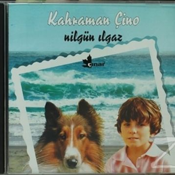Kahraman Çino - Nilgün Ilgaz