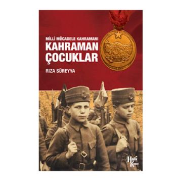 Kahraman Çocuklar - Hülya Karahoda Binnur Tekinalp
