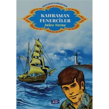 Kahraman Fenerciler - Jules Verne