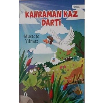 Kahraman Kaz Darti - Mustafa Yılmaz