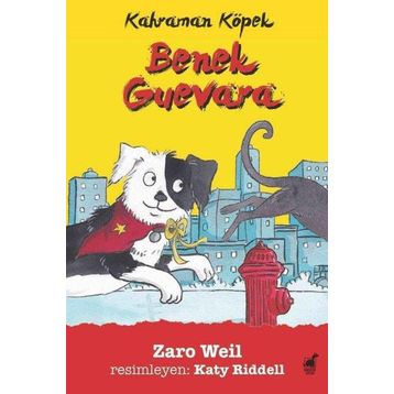 Kahraman Köpek Benek Guevara - Zaro Weil
