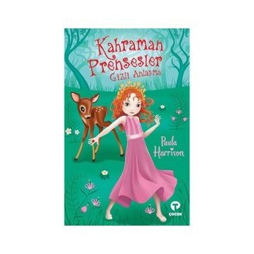 Kahraman Prensesler - Gizli Anlaşma - Paula Harrison