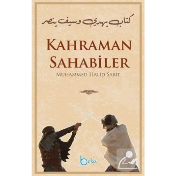 Kahraman Sahabiler - Muhammed Halid Sabit