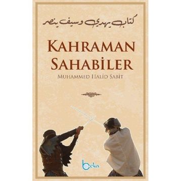 Kahraman Sahabiler - Muhammed Halid Sabit
