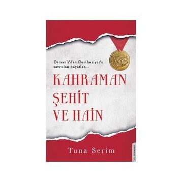 Kahraman Şehit ve Hain - Tuna Serim