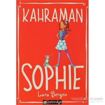 KAHRAMAN SOPHIE - LARA BERGEN