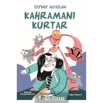 Kahramanı Kurtar - Zeynep Alpaslan