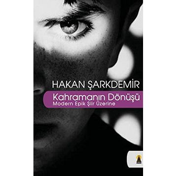 Kahramanın Dönüşü - hasan sarkdemir