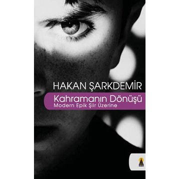 Kahramanın Dönüşü - hasan sarkdemir