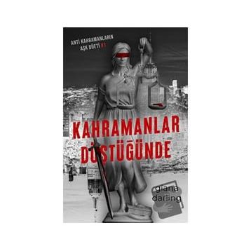 Kahramanlar Düştüğünde Giana Darling