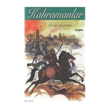 KAHRAMANLAR - GENEL