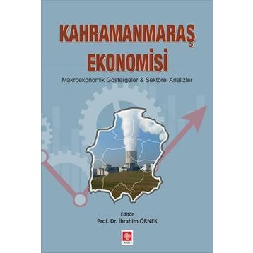 Kahramanmaraş Ekonomisi - İbrahim Örnek