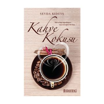 Kahve Kokusu - Sevda Kıdeyş