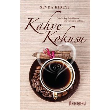 Kahve Kokusu - Sevda Kıdeyş